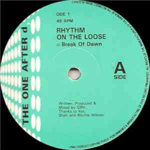 Rhythm On The Loose - Break Of Dawn / Optimisim (Fall Down)