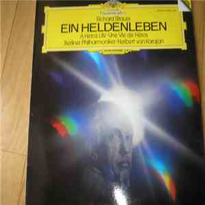 Richard Strauss - Ein Heldenleben