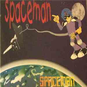 Spaceman  - Spaceman