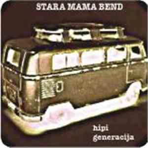 Stara Mama Bend - Hipi Generacija