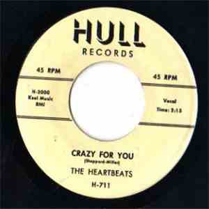 The Heartbeats - Rockin-N-Rollin-N-Rhythm-N-Blues'-N- / Crazy For You