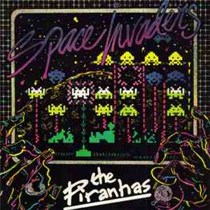 The Piranhas - Space Invaders