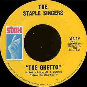 The Staple Singers - The Ghetto / Got To Be Some Changes Made