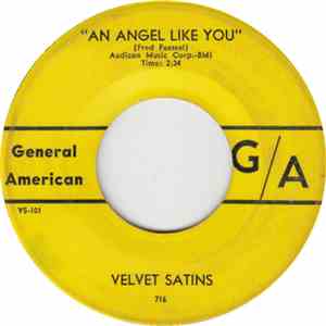 The Velvet Satins - An Angel Like You
