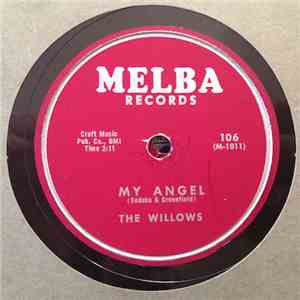 The Willows - My Angel / Do You Love Me