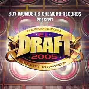 Various - El Draft 2005 (Reggaeton Latin Hip Hop)