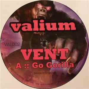 Vent  - Go Gorilla / Turn The Page