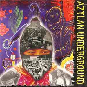 Aztlan Underground - Sub-Verses