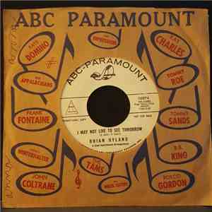 Brian Hyland - I May Not Live To See Tomorrow