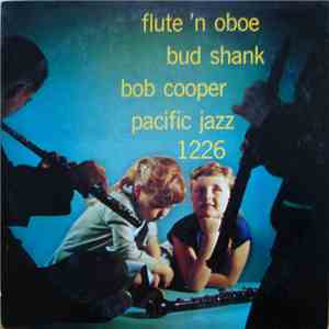Bud Shank / Bob Cooper - Flute 'N Oboe