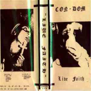 Con-Dom - Live Faith