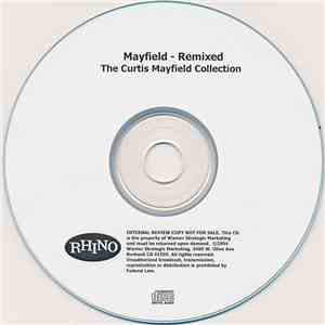 Curtis Mayfield - Mayfield - Remixed (The Curtis Mayfield Collection)
