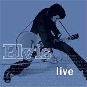 Elvis Presley - Elvis Live