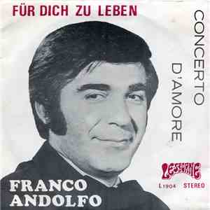 Franco Andolfo - Für Dich Zu Leben / Concerto D'Amore