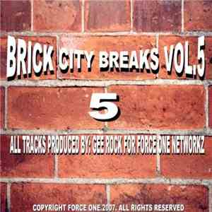 Gee Rock & Tha C.N.D. Coalition - brick city breaks vol.5