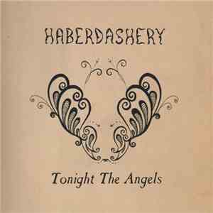 Haberdashery - Tonight The Angels