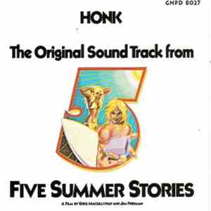 Honk  - The Original Sound Track From Five Summer Stories