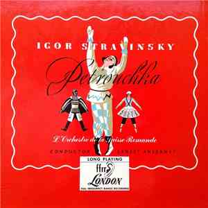 Igor Stravinsky / L'Orchestre De La Suisse Romande, Ernest Ansermet - Petro ...