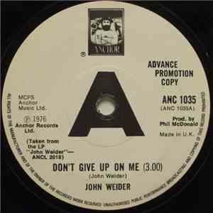 John Weider - Don't Give Up On Me
