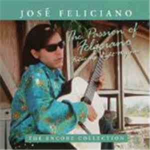 José Feliciano - The Passion Of Feliciano