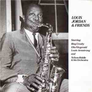 Louis Jordan - Louis Jordan & Friends
