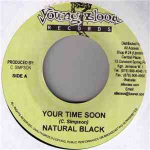 Natural Black - Your Time Soon