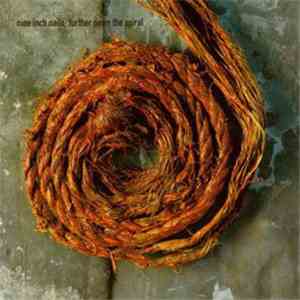 Nine Inch Nails - Further Down The Spiral