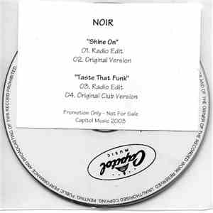 Noir - Shine On / Taste That Funk