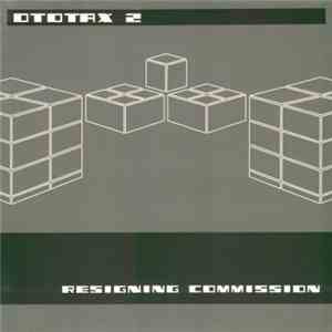 Ototax - Ototax 2 - Resigning Commission