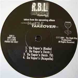 RBL Posse - Da Vapor's / What What / Frisco Frisco