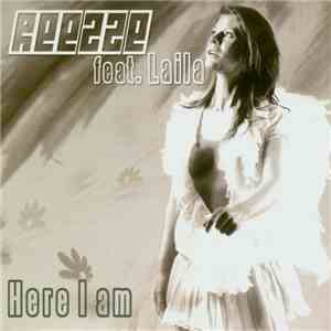 Reezze Feat. Laila  - Here I Am