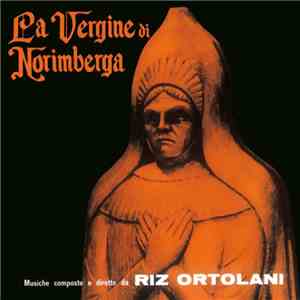 Riz Ortolani - La Vergine Di Norimberga
