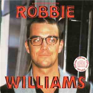 Robbie Williams - An Interview With ...