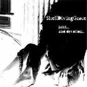 ShellDivingGrace - Faith... And Devotion...