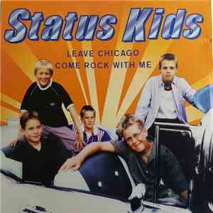 Status Kids - Leave Chicago