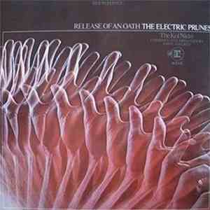 The Electric Prunes - Release Of An Oath