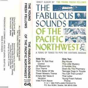 The Young Fresh Fellows - The Fabulous Sounds Of The Pacific Northwest