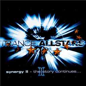 Trance Allstars - Synergy II - The Story Continues...