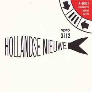 Various - VPRO 3voor12 Hollandse Nieuwe