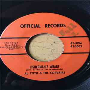 with Al Stith - Fisherman's Wharf / Hey Pedro
