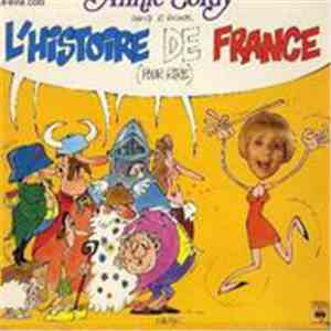 Annie Cordy - Anny Cordy Chante Et Raconte... L'Histoire De France (Pour Ri ...