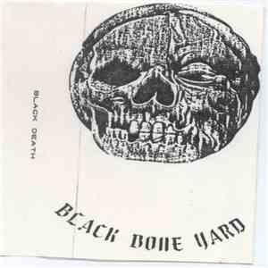 Black Bone Yard - Destiny After Rape