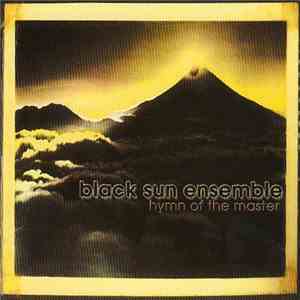 Black Sun Ensemble - Hymn Of The Master