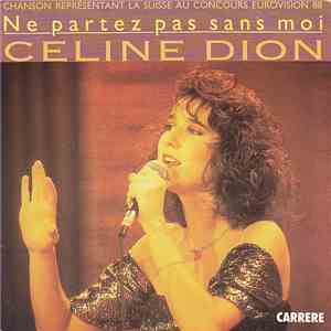 Céline Dion - Ne Partez Pas Sans Moi