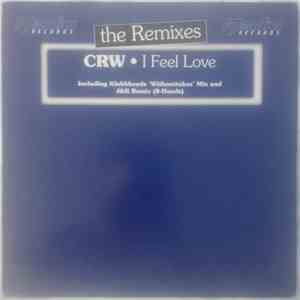 CRW - I Feel Love