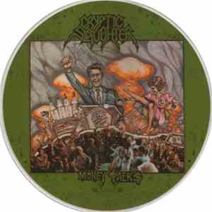 Cryptic Slaughter - Money Talks
