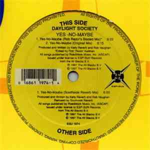 Daylight Society - Yes-No-Maybe