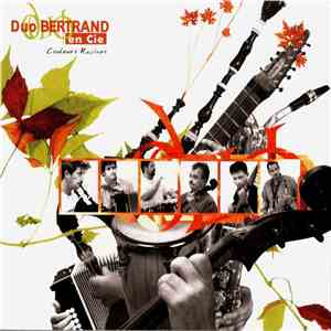 Duo Bertrand En Cie - Couleurs Racines