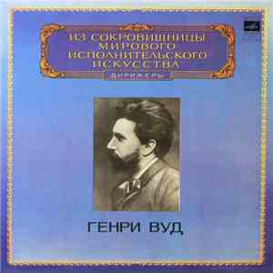 F. Schubert, W. A. Mozart, C. Franck, Henry Wood - Conductors
