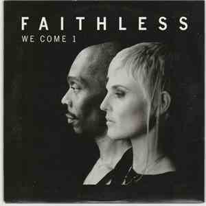 Faithless - We Come 1